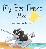 My Best Friend Axel My Best Friend Axel