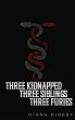 Three Kidnapped, Three Siblings, Three... - Bild 1
