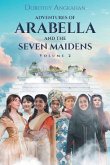 ADVENTURES OF ARABELLA AND THE SEVEN MAIDENS ADVENTURES OF ARABELLA AND THE SEVEN MAIDENS