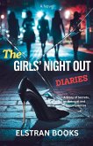 The Girls' Night Out Diaries The Girls' Night Out Diaries