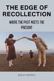 The Edge of Recollection The Edge of Recollection