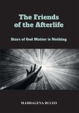 The Friends of the Afterlife - Stars of God Matter is Nothing