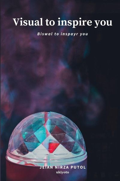 Visual to inspire you