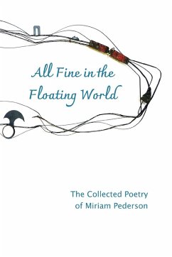 All Fine in the Floating World - Pederson, Miriam