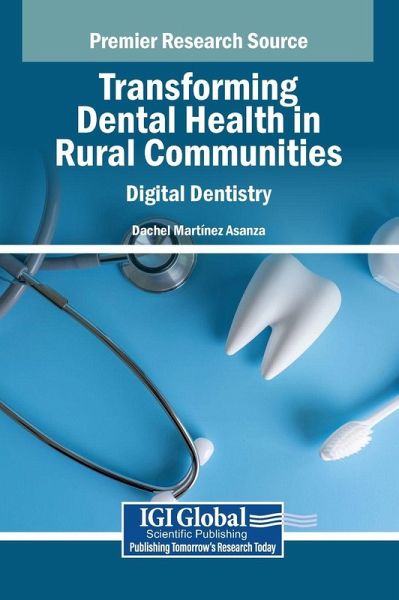 Transforming Dental Health in Rural Communities Transforming Dental Health in Rural Communities
