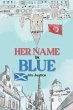 Her Name Is Blue - Bild 1
