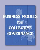 Business Models for Collective Governance (Softcover) Business Models for Collective Governance (Softcover)