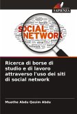 Ricerca di borse di studio e di lavoro attraverso l'uso dei siti di social network