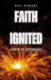 Faith Ignited Faith Ignited