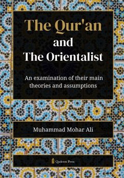 The Qur'an and The Orientalist - Ali, Muhammad Mohar