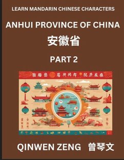 Learn Chinese Characters Related to Anhui Province (Part 2)- Discover Virtual Mandarin Chinese Shen Fen Zheng Identifiers from Mainland Chinese Cities Provinces, Autonomous Regions, Cities And Counties, Suitable for Kids, Teenagers, Young, Adults HSK All - Zeng, Qinwen Learn Chinese Characters Related to Anhui Province (Part 2)- Discover Virtual Mandarin Chinese Shen Fen Zheng Identifiers from Mainland Chinese Cities Provinces, Autonomous Regions, Cities And Counties, Suitable for Kids, Teenagers, Young, Adults HSK All - Zeng, Qinwen