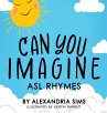 Can You Imagine? ASL Rhymes - Bild 1