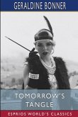 Tomorrow's Tangle (Esprios Classics) Tomorrow's Tangle (Esprios Classics)