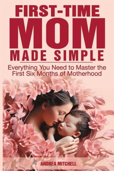First-Time Mom Made Simple