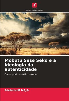 Cover Mobutu Sese Seko e a ideologia da autenticidade