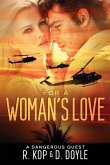 For A Woman's Love For A Woman's Love