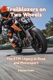 Trailblazers on Two Wheels Trailblazers on Two Wheels