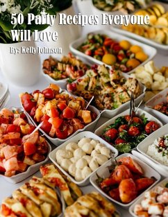 Cover 50 Party Recipes Everyone Will Love