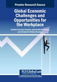 Global Economic Challenges and Opportunities for the Workplace