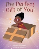 The Perfect Gift of You The Perfect Gift of You