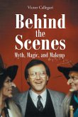 Behind the Scenes Behind the Scenes