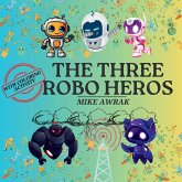THE THREE ROBO HEROES THE THREE ROBO HEROES