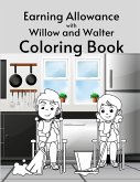 Earning Allowance with Willow and Walter Coloring Book Earning Allowance with Willow and Walter Coloring Book