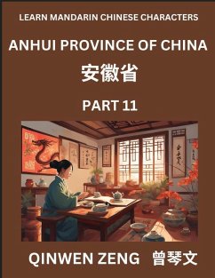 Learn Chinese Characters Related to Anhui Province (Part 11)- Discover Virtual Mandarin Chinese Shen Fen Zheng Identifiers from Mainland Chinese Cities Provinces, Autonomous Regions, Cities And Counties, Suitable for Kids, Teenagers, Young, Adults HSK All - Zeng, Qinwen Learn Chinese Characters Related to Anhui Province (Part 11)- Discover Virtual Mandarin Chinese Shen Fen Zheng Identifiers from Mainland Chinese Cities Provinces, Autonomous Regions, Cities And Counties, Suitable for Kids, Teenagers, Young, Adults HSK All - Zeng, Qinwen