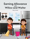 Earning Allowance with Willow and Walter Earning Allowance with Willow and Walter