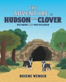 The Adventure of Hudson and Clover The Adventure of Hudson and Clover