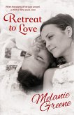 Retreat to Love Retreat to Love