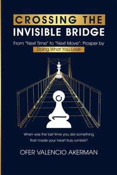 CROSSING THE INVISIBLE BRIDGE - Valencio Akerman, Ofer