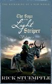 Saga of the Light Striper