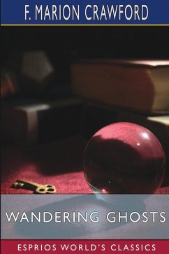 Wandering Ghosts (Esprios Classics) - Crawford, F. Marion
