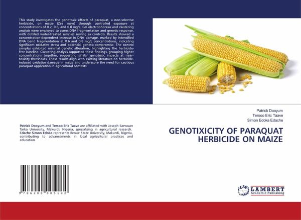 GENOTIXICITY OF PARAQUAT HERBICIDE ON MAIZE GENOTIXICITY OF PARAQUAT HERBICIDE ON MAIZE