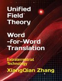 Unified Field Theory (Word-for-Word Translation) Unified Field Theory (Word-for-Word Translation)