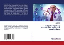 Edge Computing: Architecture, Module & Applications - Aishwarya, R;Mathivanan, G