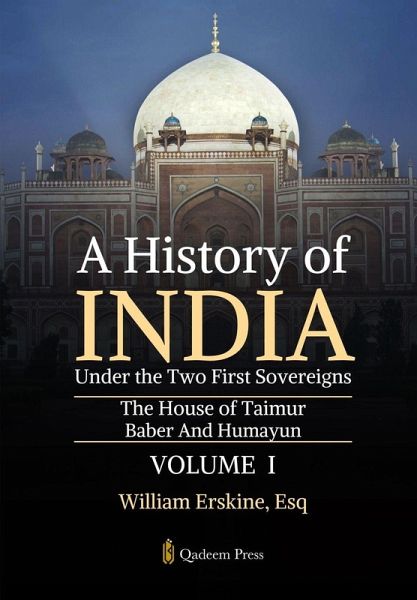A History of India Under the Two First Sovereigns - Vol 1