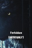 Forbidden (WEREWOLF)