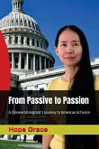 From Passive to Passion From Passive to Passion