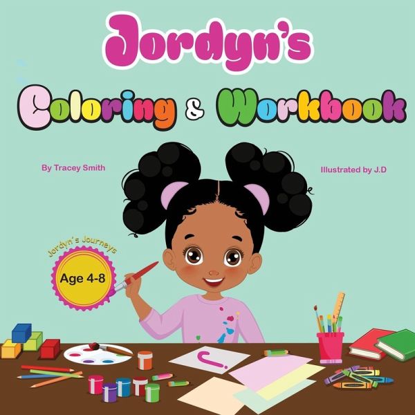 Jordyn's Coloring & Workbook Jordyn's Coloring & Workbook