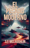 El Pecado Moderno El Pecado Moderno