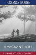 A Vagrant Wife (Esprios Classics) - Bild 1