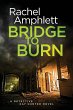 Bridge to Burn - Bild 1