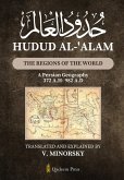 Hudud Al-'Alam - The Regions of the World