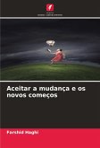 Aceitar a mudança e os novos começos