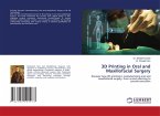 3D Printing in Oral and Maxillofacial Surgery