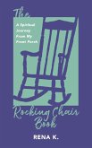 The Rocking Chair Book, A Spiritual Journey From My Front Porch