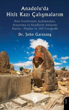 Cover Anadoluda Hitit Kazi Calismalarim