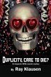 Duplicity, Care to Die? - Bild 1